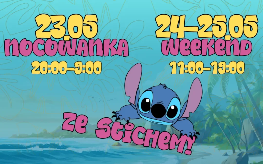 🌟 WEEKEND ZE STICHEM w #KochamSkakać!